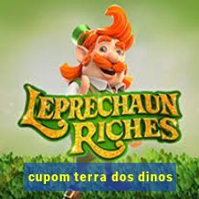 cupom terra dos dinos